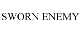 SWORN ENEMY trademark