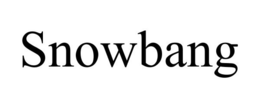 SNOWBANG trademark