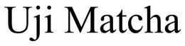 UJI MATCHA trademark