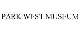 PARK WEST MUSEUM trademark