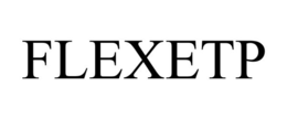 FLEXETP trademark