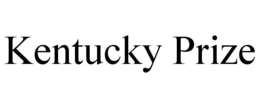 KENTUCKY PRIZE trademark