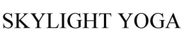 SKYLIGHT YOGA trademark