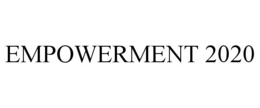 EMPOWERMENT 2020 trademark
