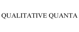 QUALITATIVE QUANTA trademark