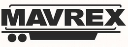 MAVREX trademark