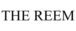 THE REEM trademark