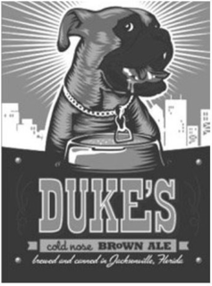 DUKE'S COLD NOSE BROWN ALE BREWED AND CANNED IN JACKSONVILLE, FLORIDA trademark