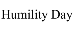 HUMILITY DAY trademark