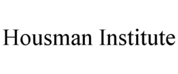 HOUSMAN INSTITUTE trademark