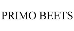 PRIMO BEETS trademark