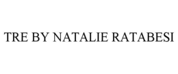 TRE BY NATALIE RATABESI trademark