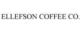 ELLEFSON COFFEE CO. trademark