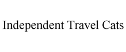 INDEPENDENT TRAVEL CATS trademark