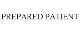 PREPARED PATIENT trademark