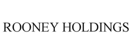 ROONEY HOLDINGS trademark