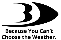 B BECAUSE YOU CAN'T CHOOSE THE WEATHER. trademark