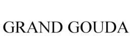 GRAND GOUDA trademark