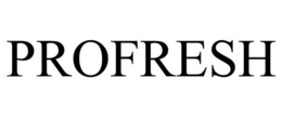 PROFRESH trademark