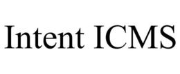 INTENT ICMS trademark