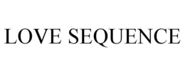 LOVE SEQUENCE trademark
