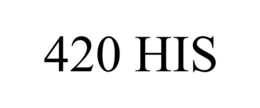 420 HIS trademark