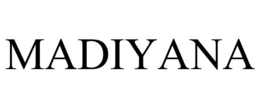 MADIYANA trademark
