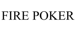 FIRE POKER trademark