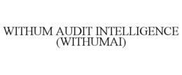 WITHUM AUDIT INTELLIGENCE (WITHUMAI) trademark