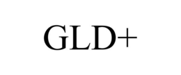 GLD+ trademark