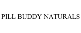 PILL BUDDY NATURALS trademark
