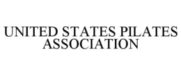 UNITED STATES PILATES ASSOCIATION trademark