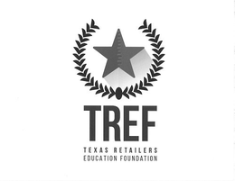TREF TEXAS RETAILERS EDUCATION FOUNDATION trademark