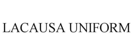 LACAUSA UNIFORM trademark