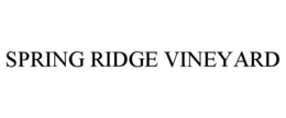 SPRING RIDGE VINEYARD trademark