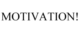 MOTIVATION! trademark