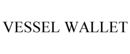 VESSEL WALLET trademark