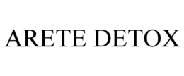 ARETE DETOX trademark
