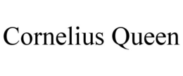 CORNELIUS QUEEN trademark