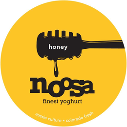 HONEY NOOSA FINEST YOGHURT AUSSIE CULTURE * COLORADO FRESH trademark