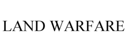 LAND WARFARE trademark