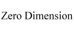 ZERO DIMENSION trademark
