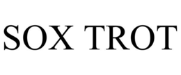 SOX TROT trademark
