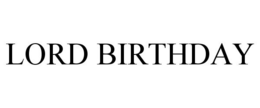 LORD BIRTHDAY trademark