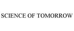 SCIENCE OF TOMORROW trademark