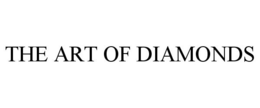THE ART OF DIAMONDS trademark