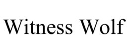 WITNESS WOLF trademark