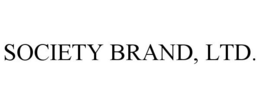 SOCIETY BRAND, LTD. trademark