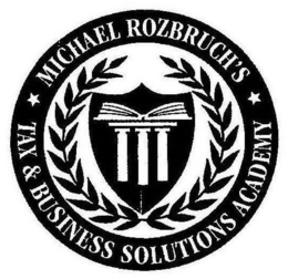 MICHAEL ROZBRUCH'S TAX & BUSINESS SOLUTIONS ACADEMY trademark