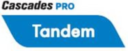 CASCADES PRO TANDEM trademark